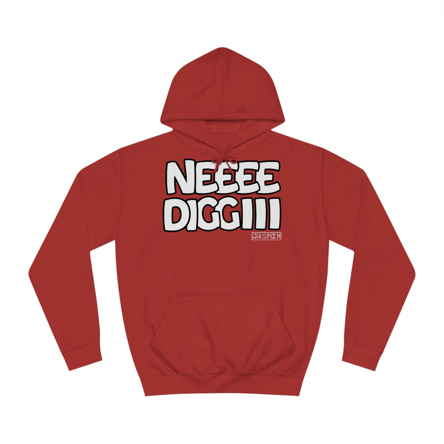 Nee Diggiii Hoodie