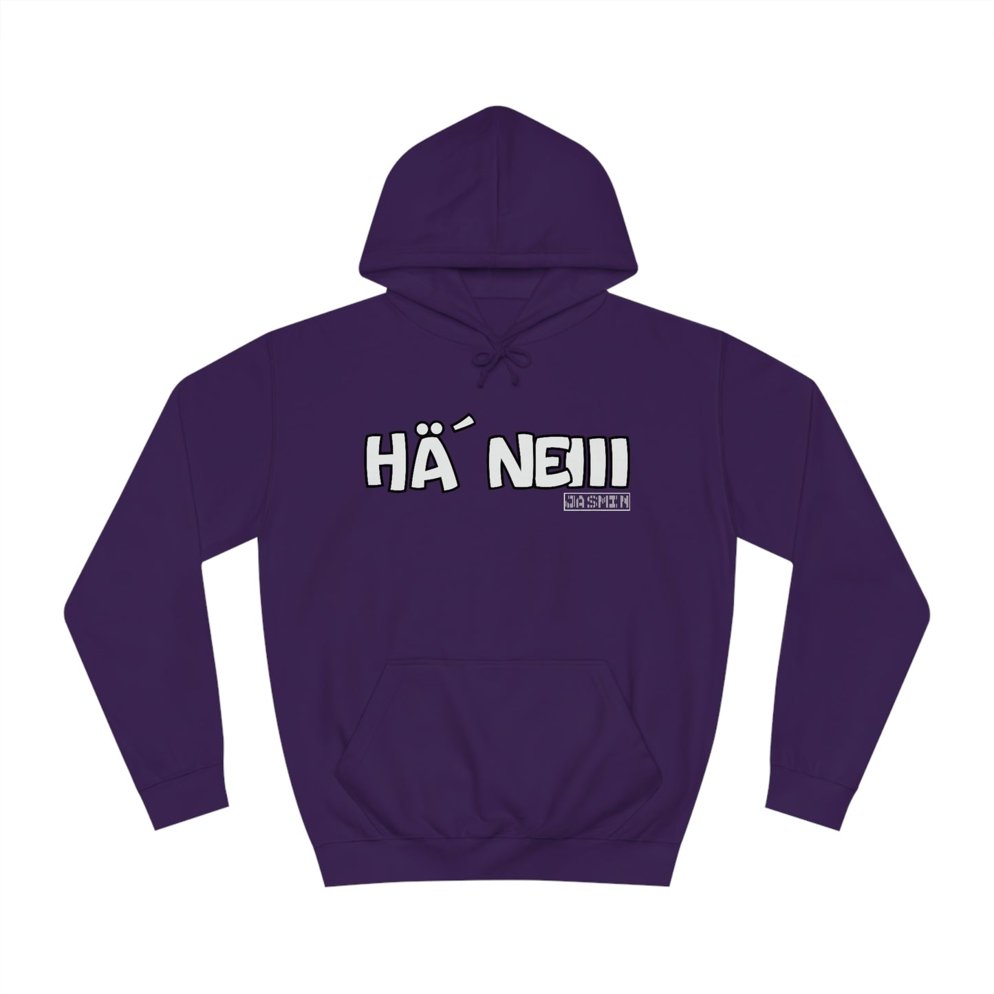 Hä´ Neiii Hoodie